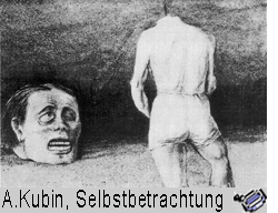Alfred Kubin: Selbstbetrachhtung